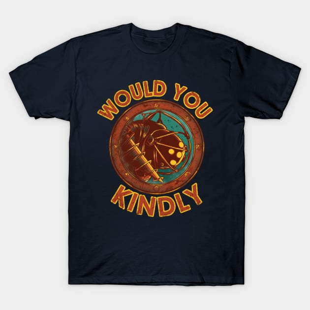 Would You Kindly T-Shirt by Fishmas